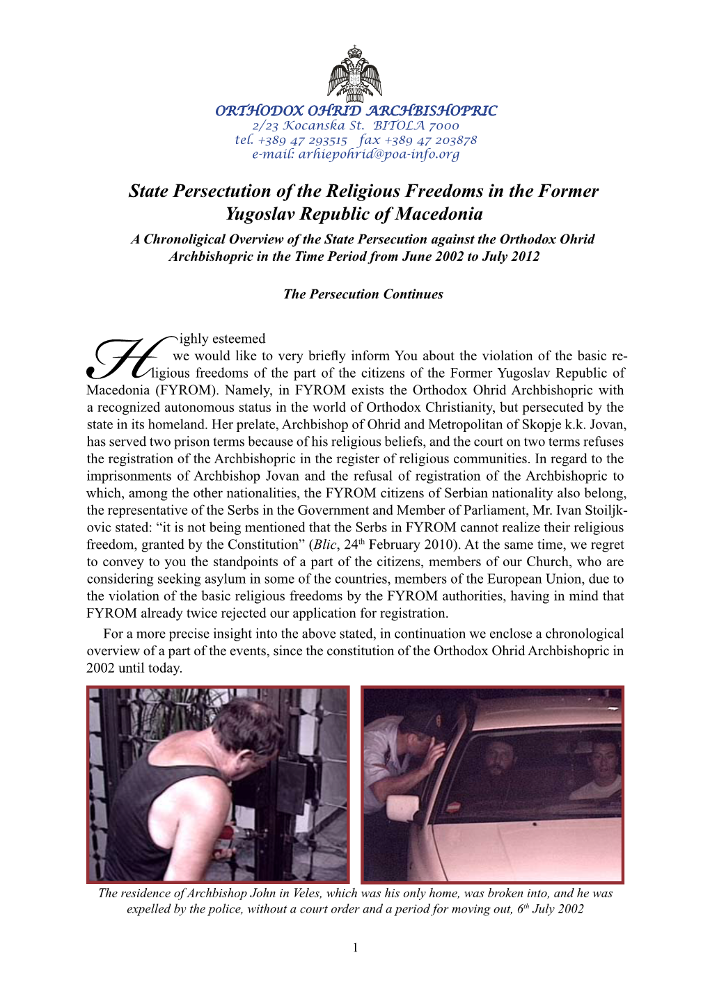 State Persectution of the Religious Freedoms in the Former Yugoslav