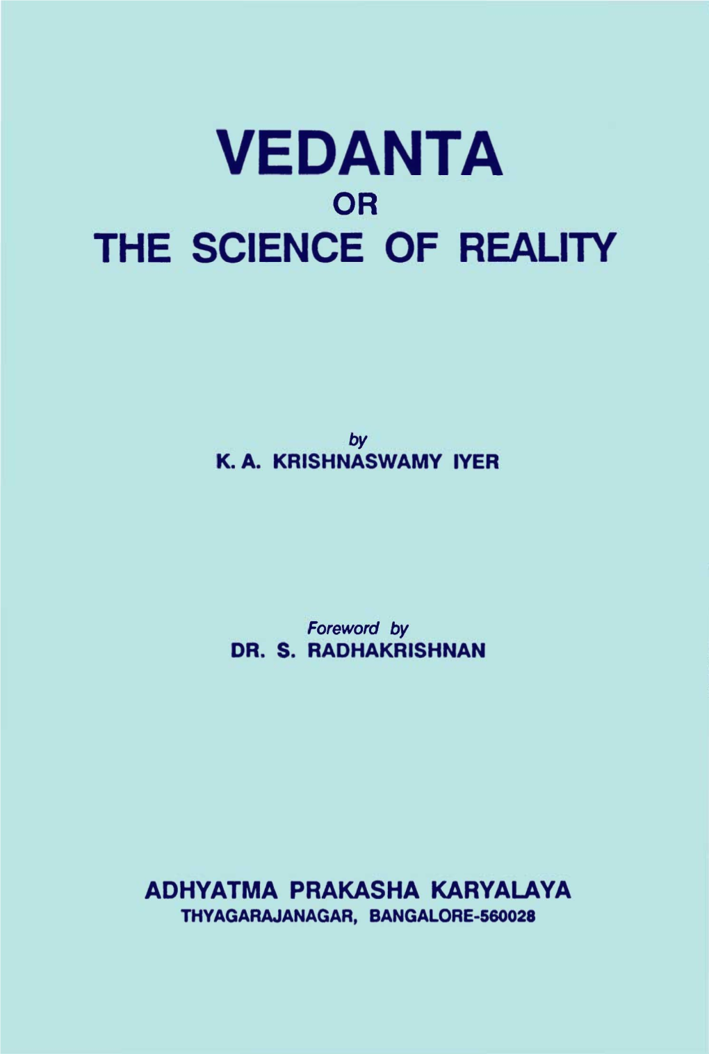 Vedanta Or the Science of Reality