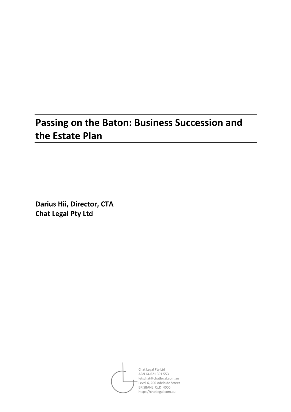 Passing on the Baton: Business Succession and the Estate Plan