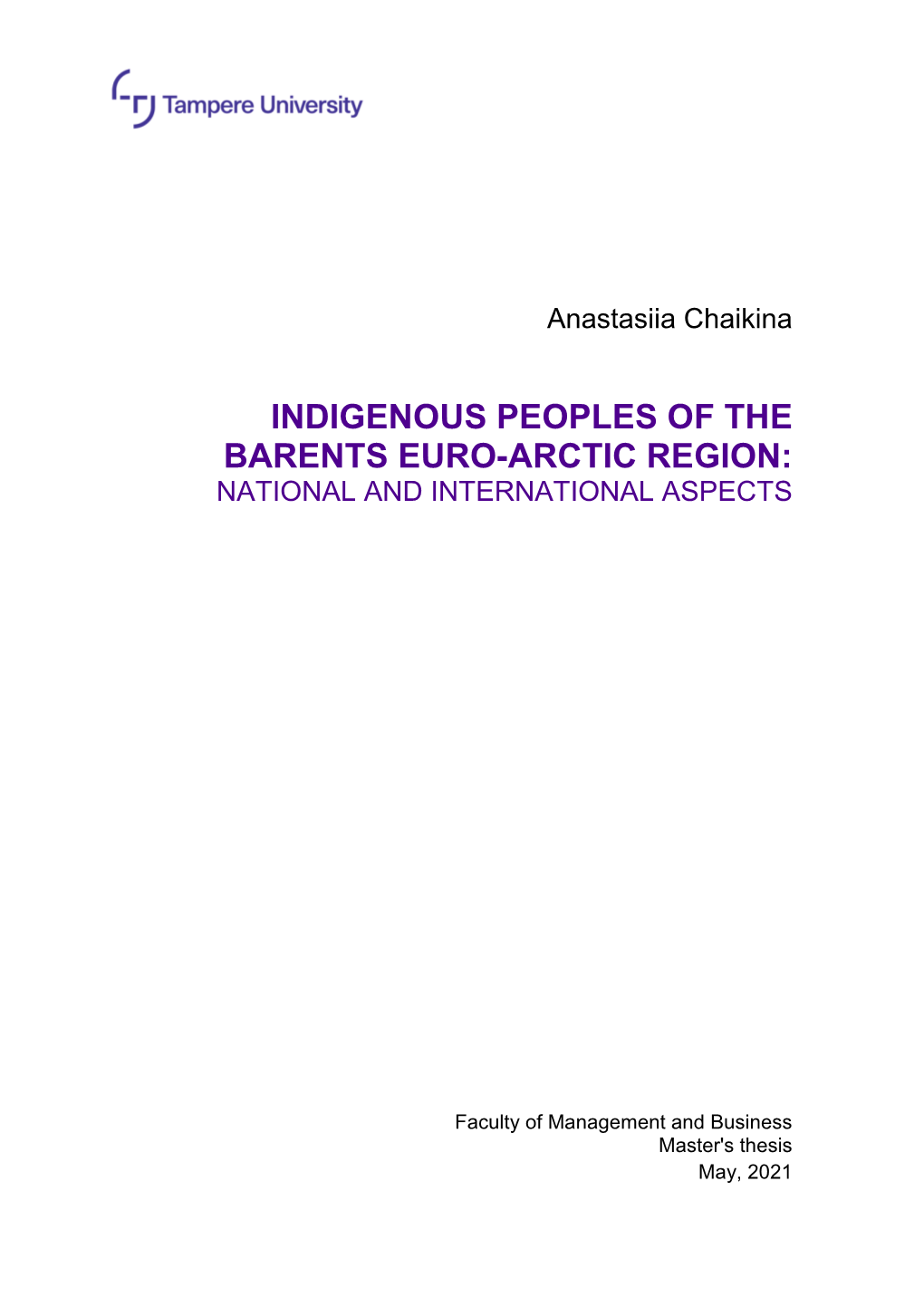 Indigenous Peoples of the Barents Euro-Arctic Region: National and International Aspects