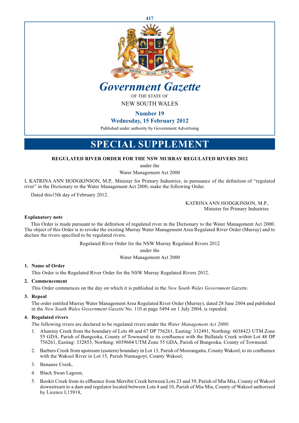 Government Gazette of the STATE of NEW SOUTH WALES Number 19 Wednesday, 15 February 2012 Published Under Authority by Government Advertising SPECIAL SUPPLEMENT