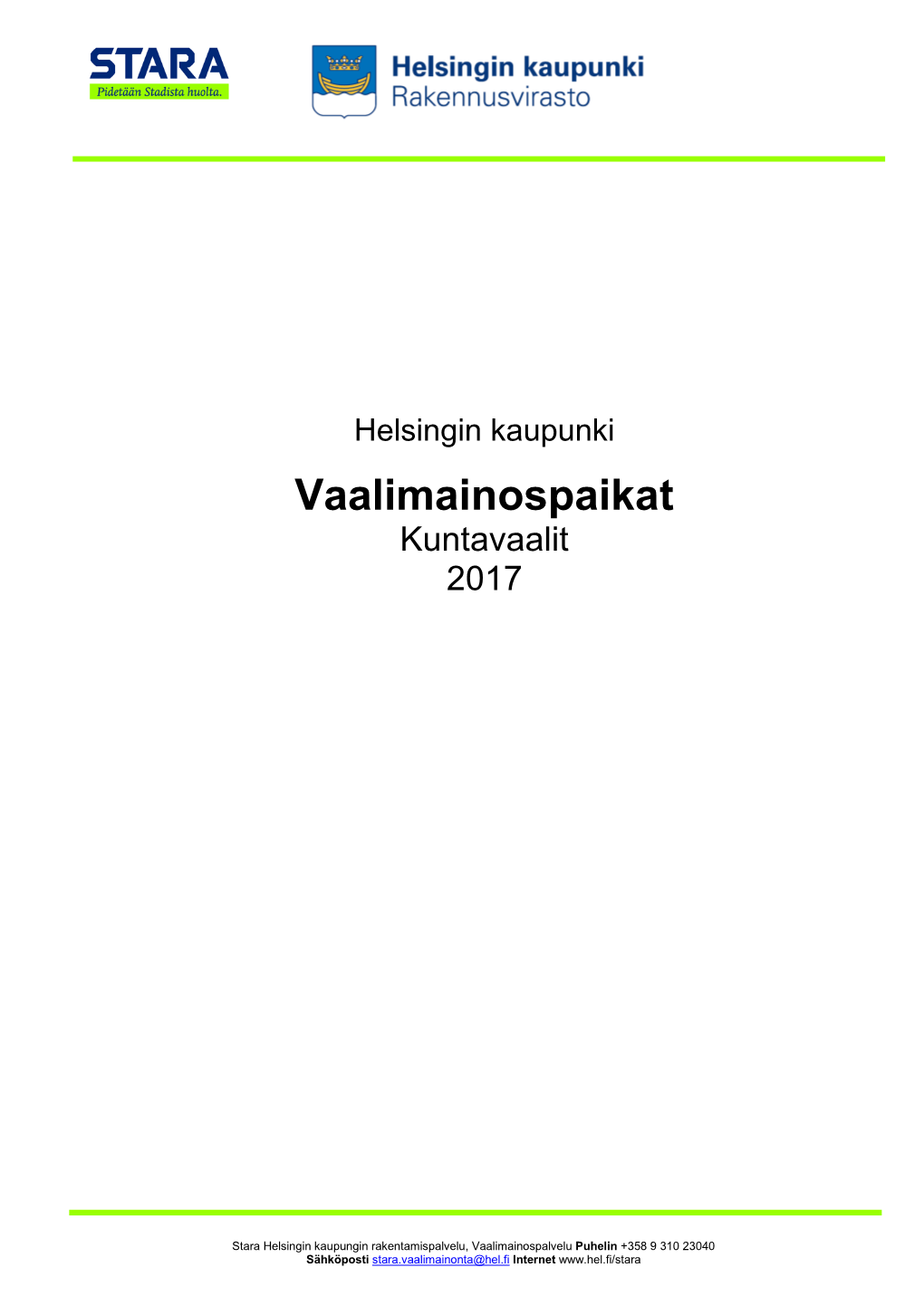 Vaalimainospaikat Kuntavaalit 2017