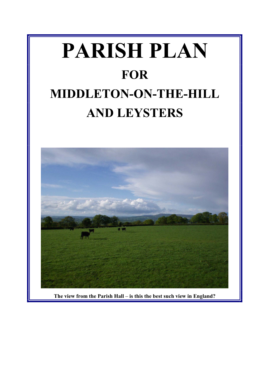 Middleton on the Hill and Leysters Parish Plan