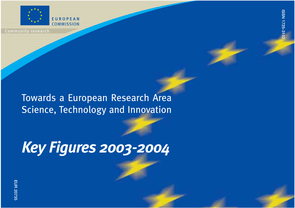Key Figures 2003-2004 EUR 20735 Interested in European Research?