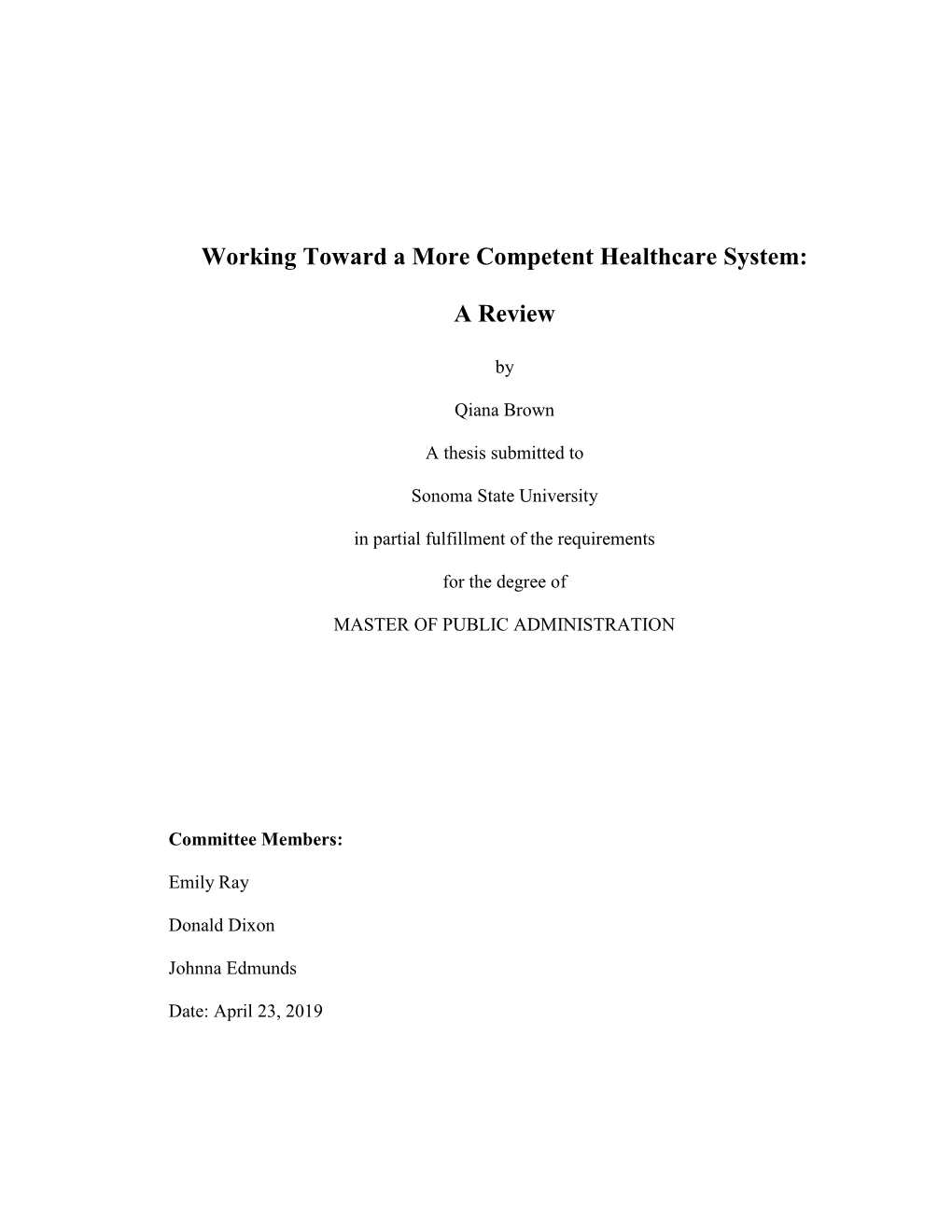 Working Toward a More Competent Healthcare System: a Review