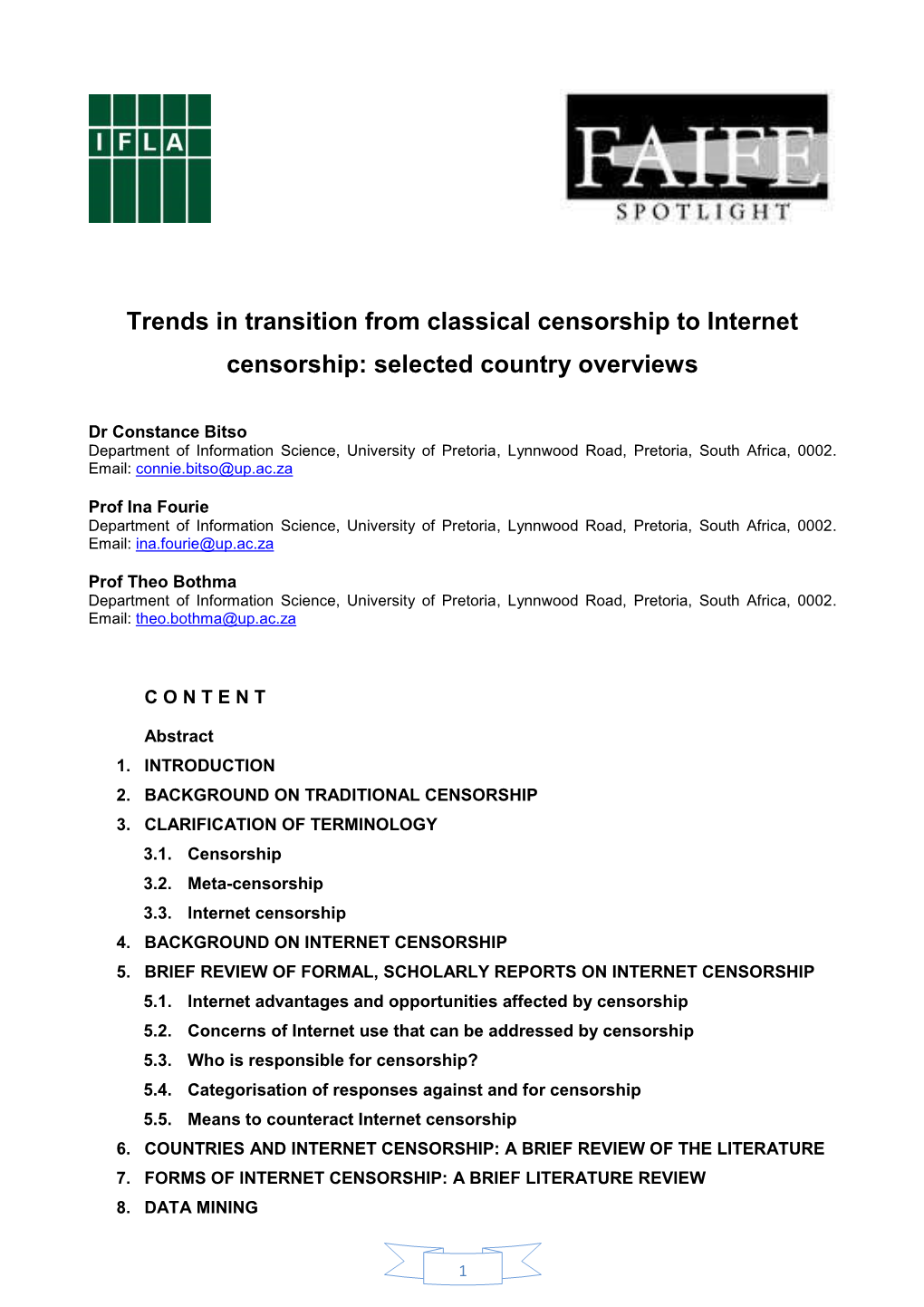 Trends in Transition from Classical Censorship to Internet Censorship: Selected Country Overviews