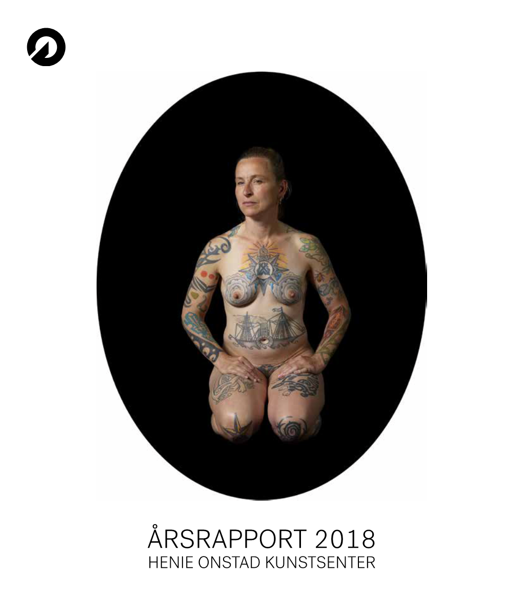 ÅRSRAPPORT 2018 HENIE ONSTAD KUNSTSENTER Innledning