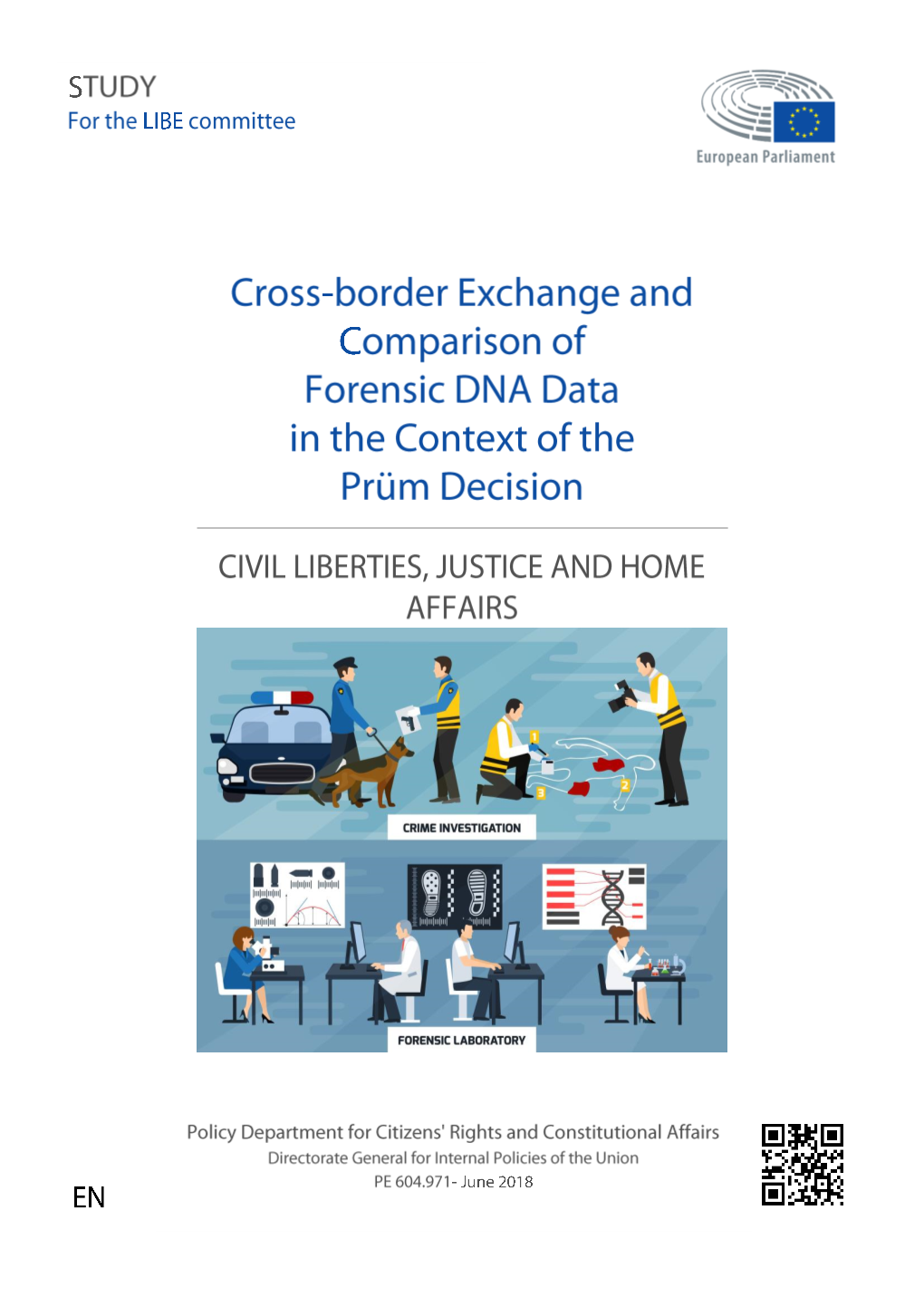 Cross-Border Exchange and Comparison of Forensic DNA Data in the Context of the Prüm Decision