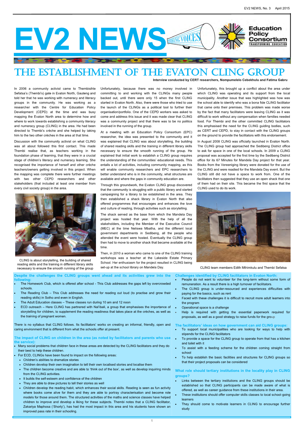 The Establishment of the Evaton CLING Group Interview Conducted by CERT Researchers, Nompumelelo Cebekhulu and Fatima Gabru