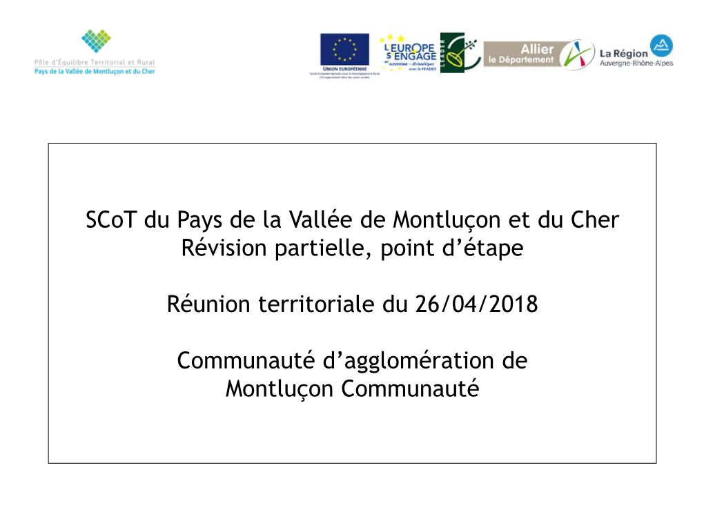 Scot Du Pays De La Vallée De Montluçon Et Du Cher Révision Partielle, Point D’Étape