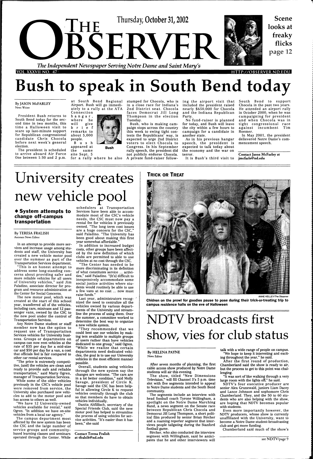 Bush to Speak in South Bend Today