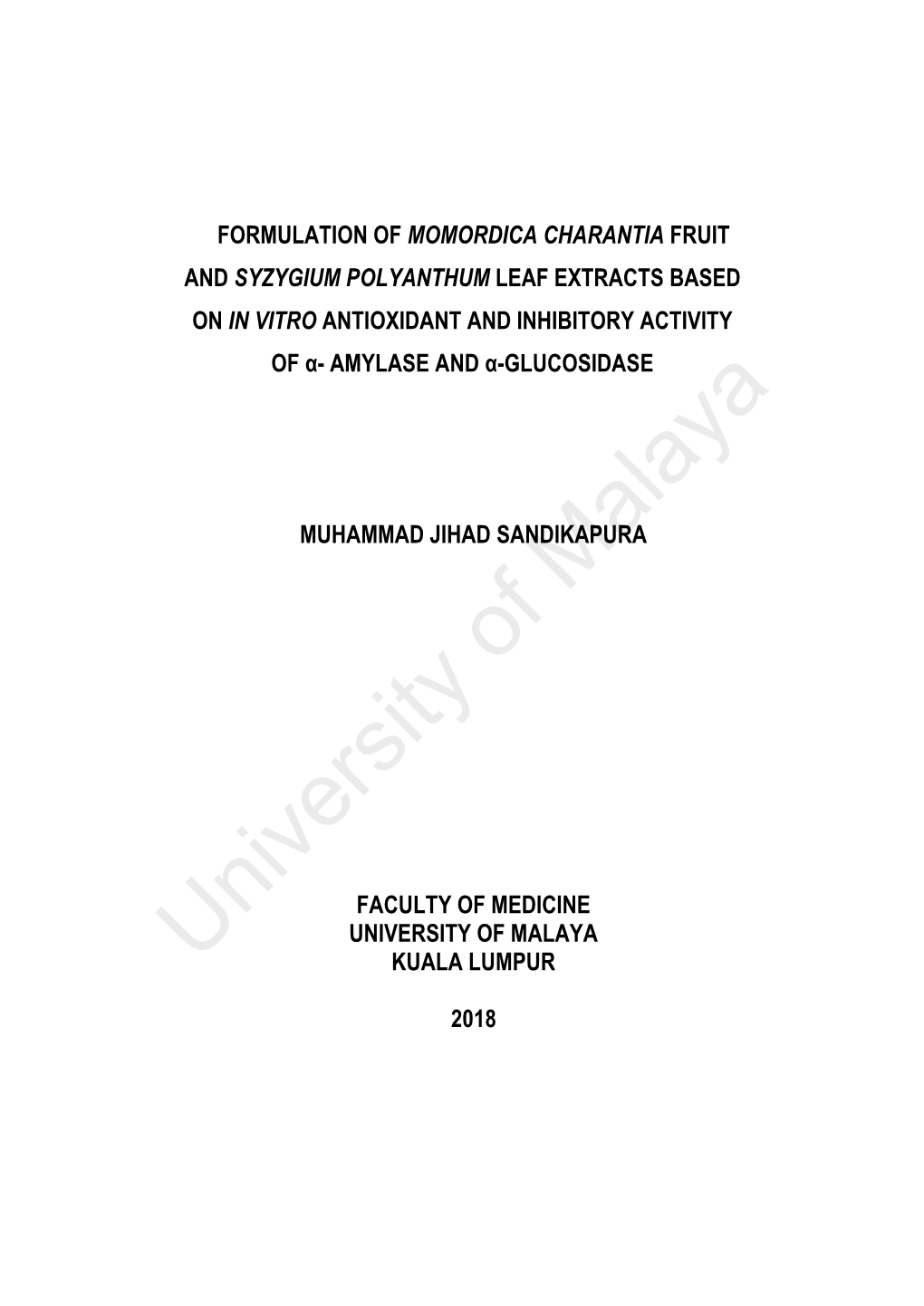 Formulation of Momordica Charantia Fruit and Syzygium Polyanthum Leaf Extracts Based on in Vitro Antioxidant and Inhibitory Activity of Α- Amylase and Α-Glucosidase