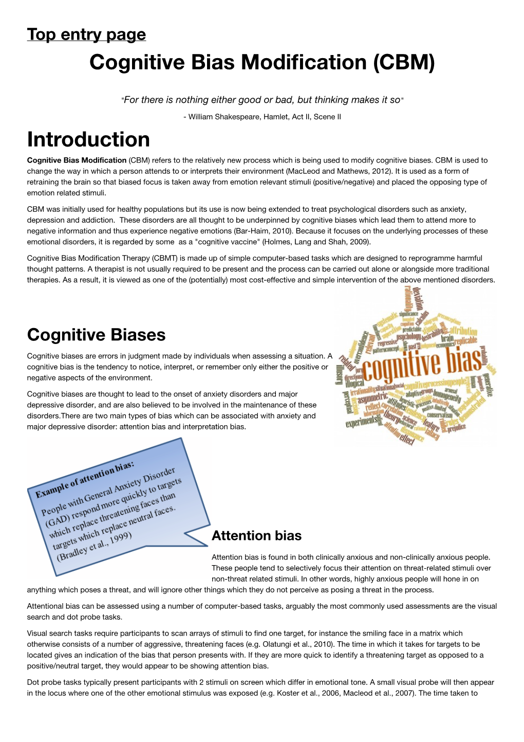 Cognitive Bias Modification (CBM) Refers to the Relatively New Process Which Is Being Used to Modify Cognitive Biases