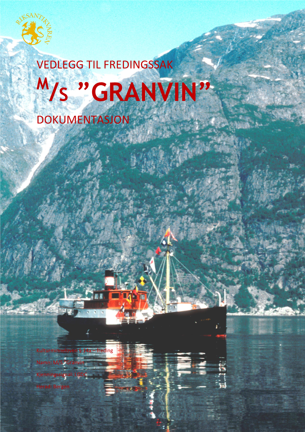 M/S Granvin Dokumentasjon