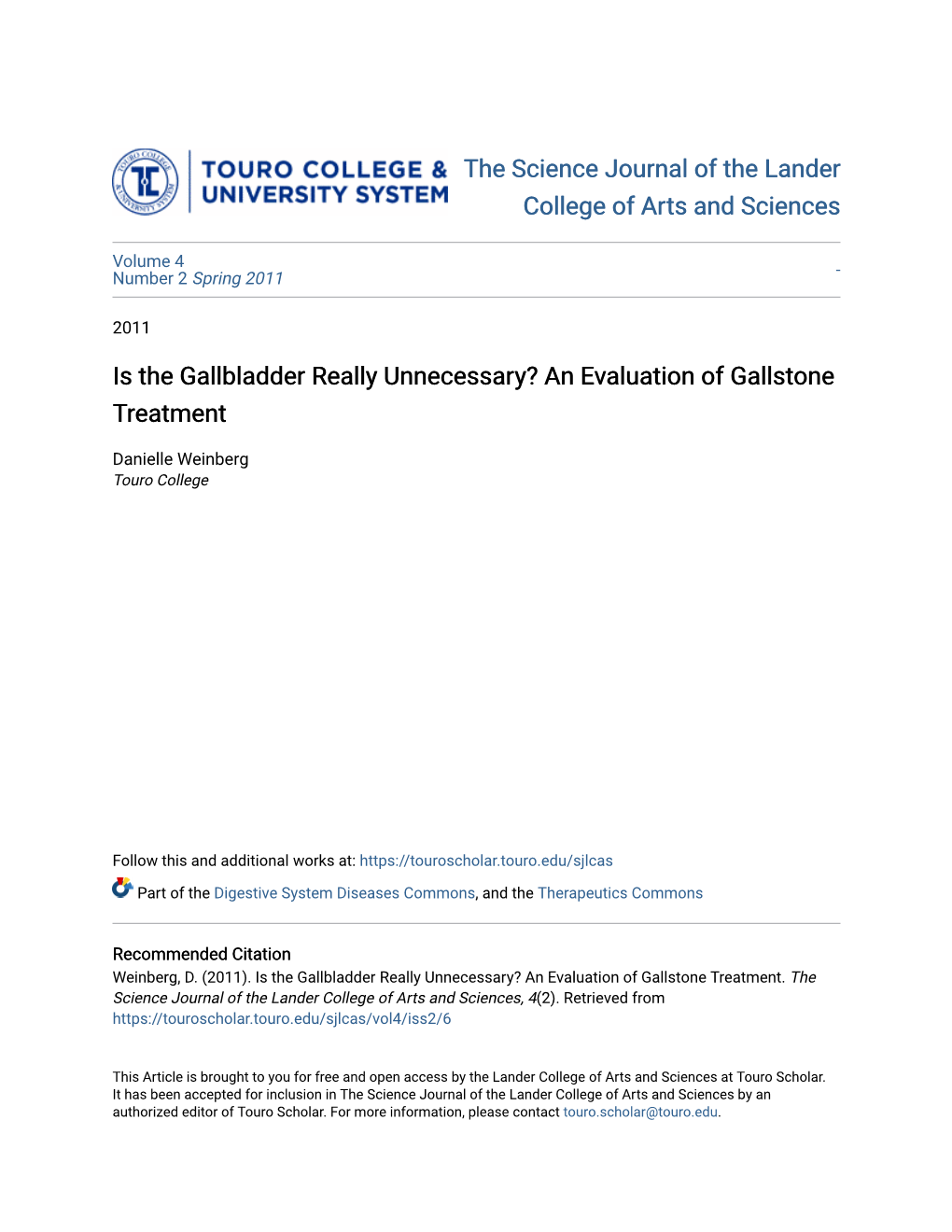 Is the Gallbladder Really Unnecessary? an Evaluation of Gallstone Treatment