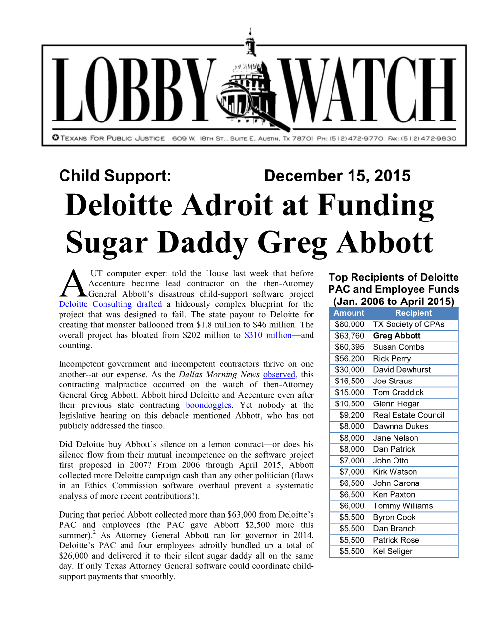 Deloitte Adroit at Funding Sugar Daddy Greg Abbott