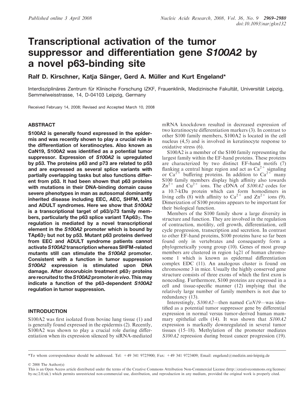 Transcriptional Activation of the Tumor Suppressor and Differentiation Gene S100A2 by a Novel P63-Binding Site Ralf D