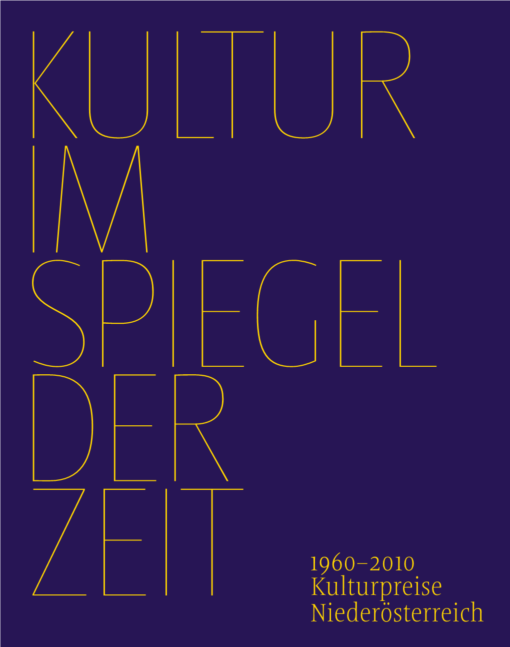 ZEIT 1960–2010 Kulturpreise Niederösterreich