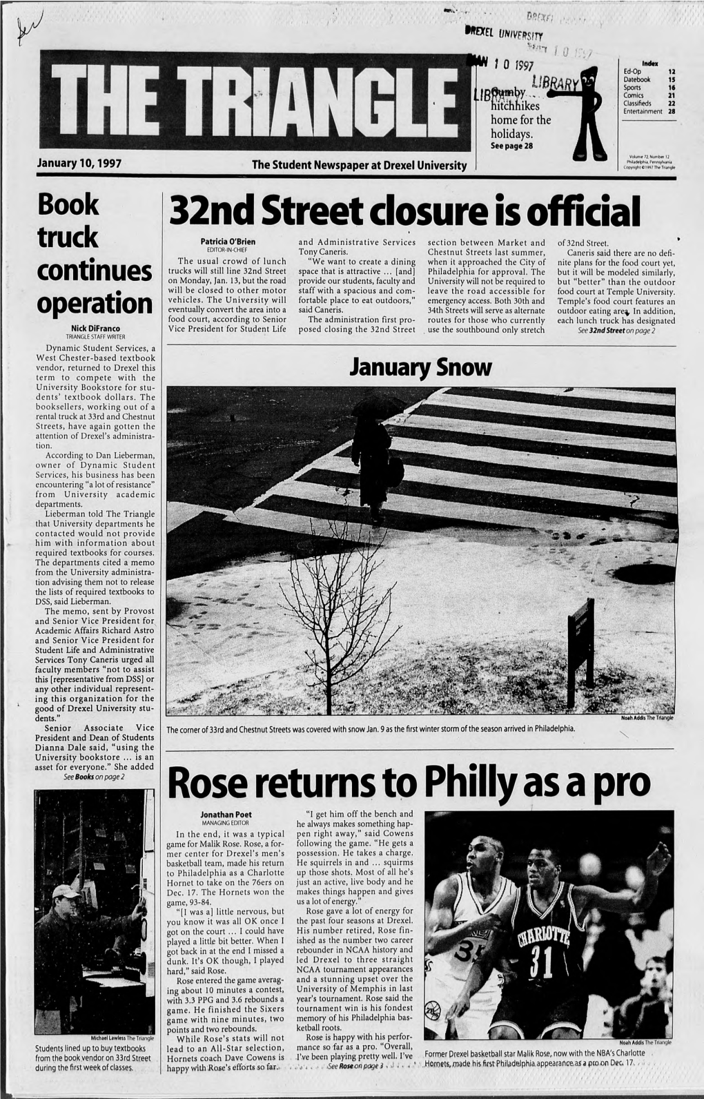 32Nd Street Dosure Is Offidal January Snow Rose Returns to Phllly As A