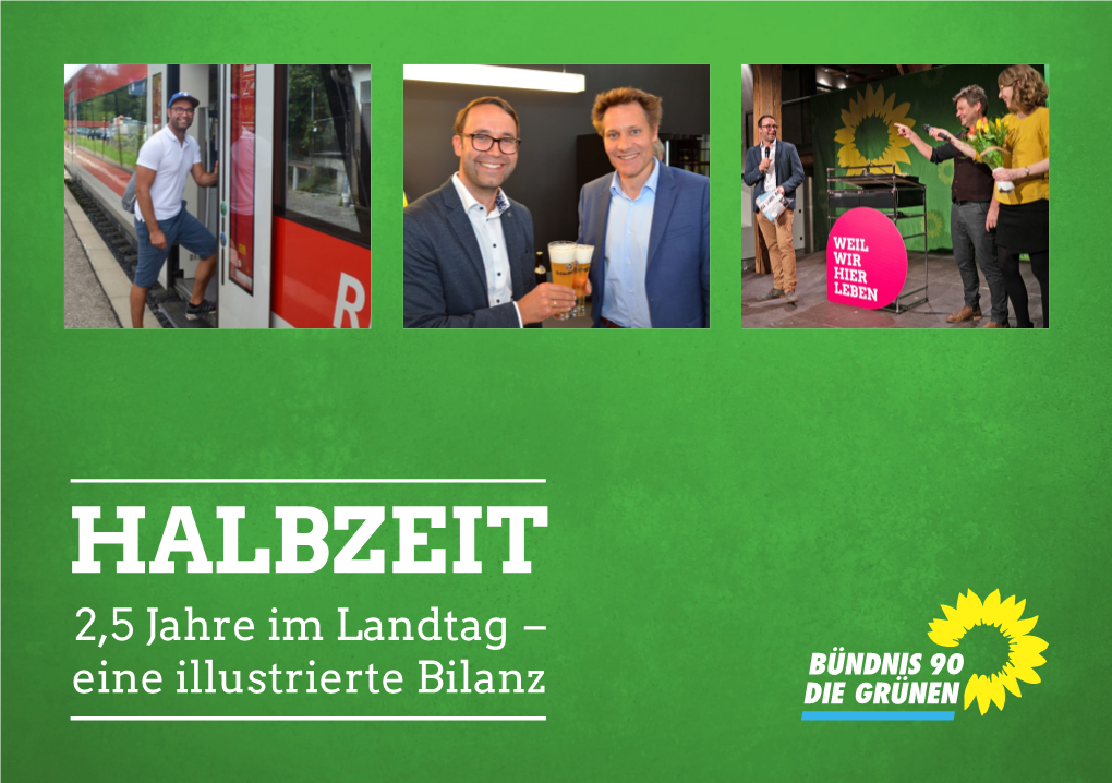 HALBZEIT 2,5 Jahre Im Landtag – Eine Illustrierte Bilanz Foto: Georg Kurz / Grüne Bayern Editorial