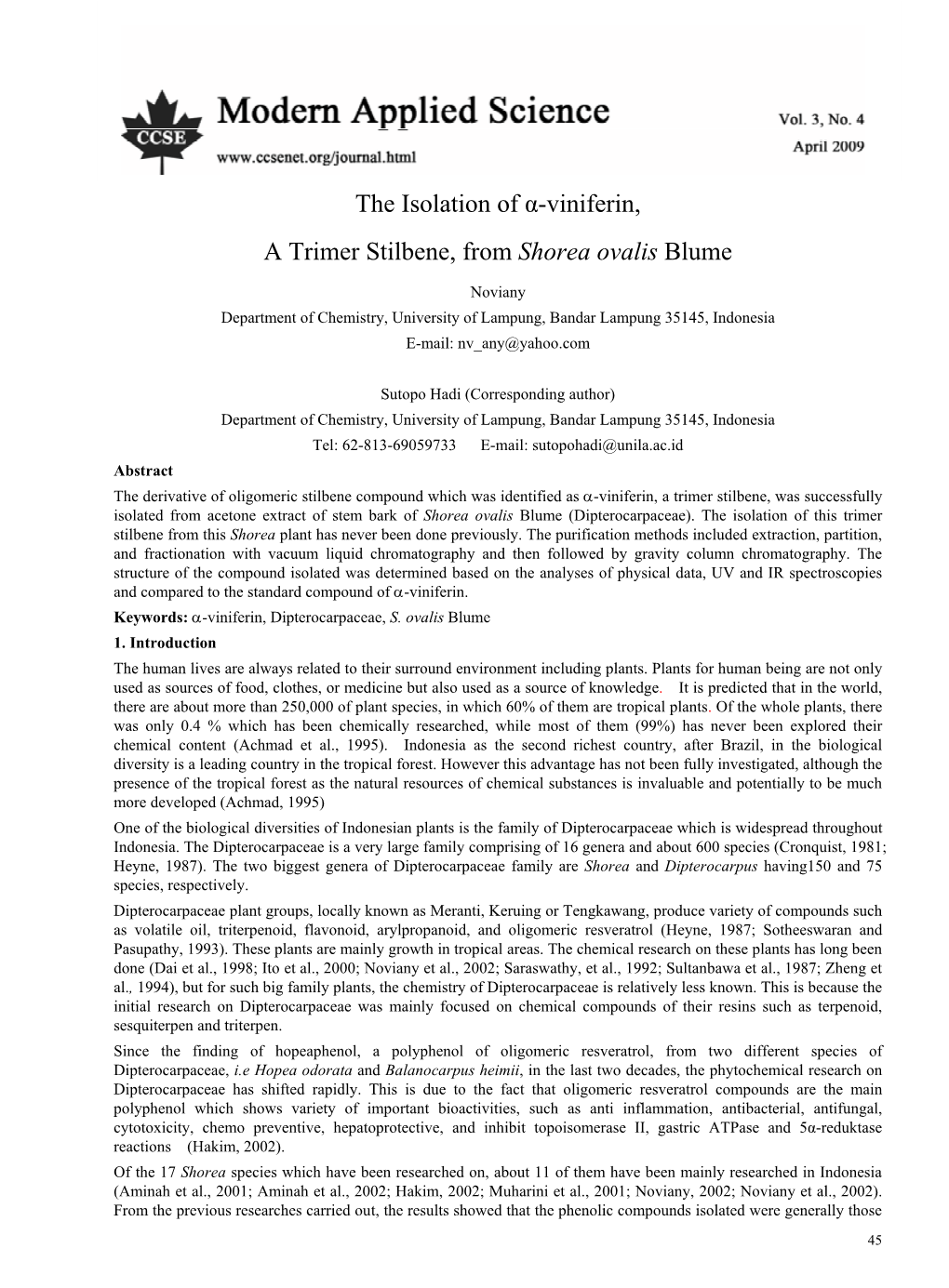 The Isolation of Α-Viniferin, a Trimer Stilbene, from Shorea Ovalis Blume