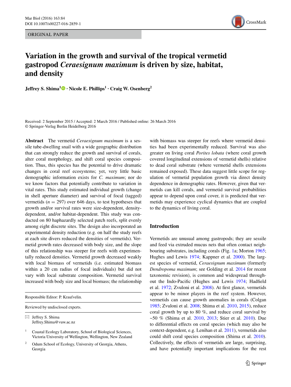 Variation in the Growth and Survival of the Tropical Vermetid Gastropod Ceraesignum Maximum Is Driven by Size, Habitat, and Density