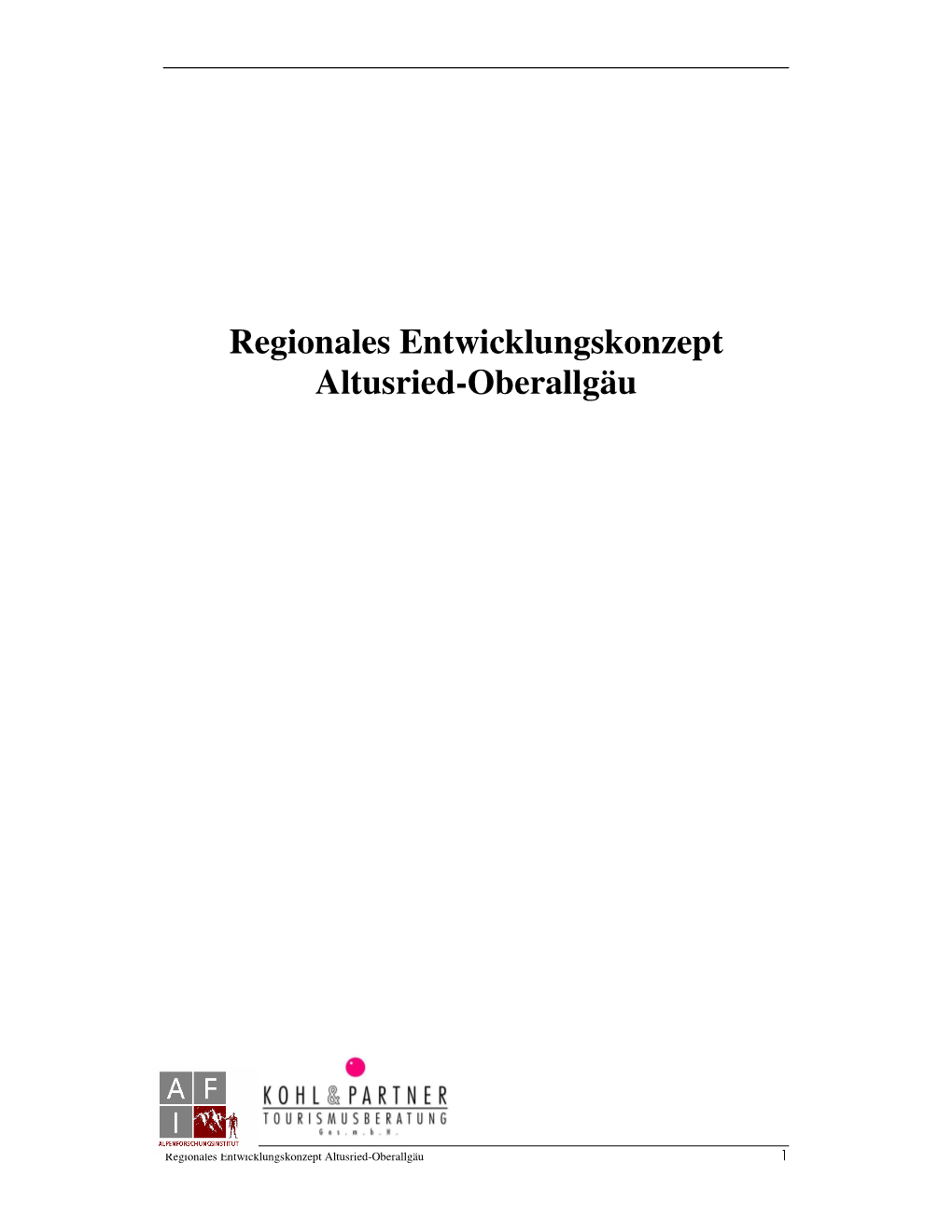 Regionales Entwicklungskonzept Altusried-Oberallgäu