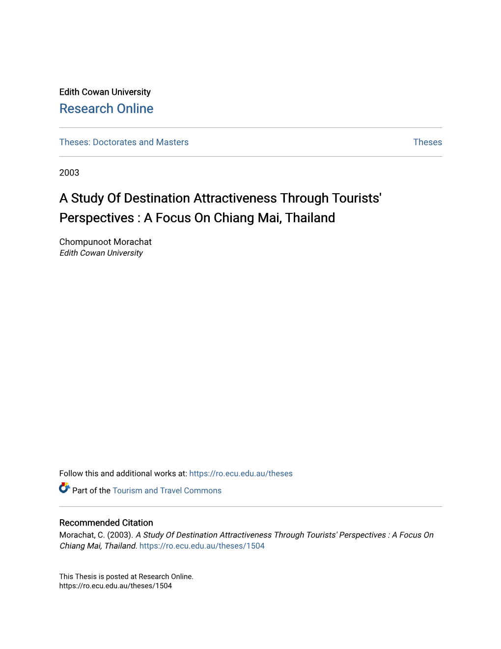 A Study of Destination Attractiveness Through Tourists' Perspectives : a Focus on Chiang Mai, Thailand