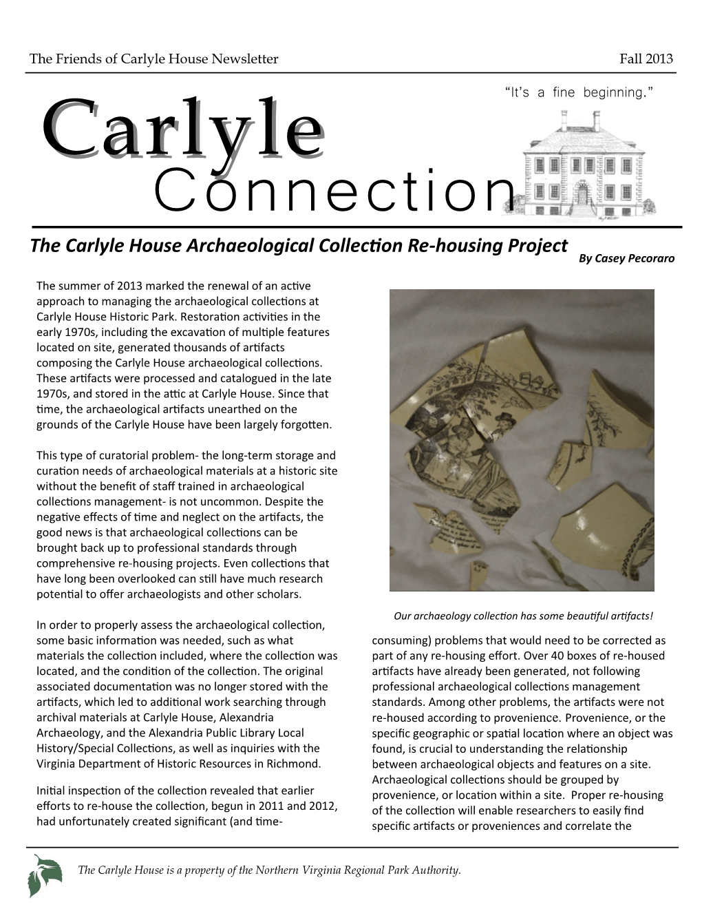The Carlyle House Archaeological Collection Re-Housing Project by Casey Pecoraro
