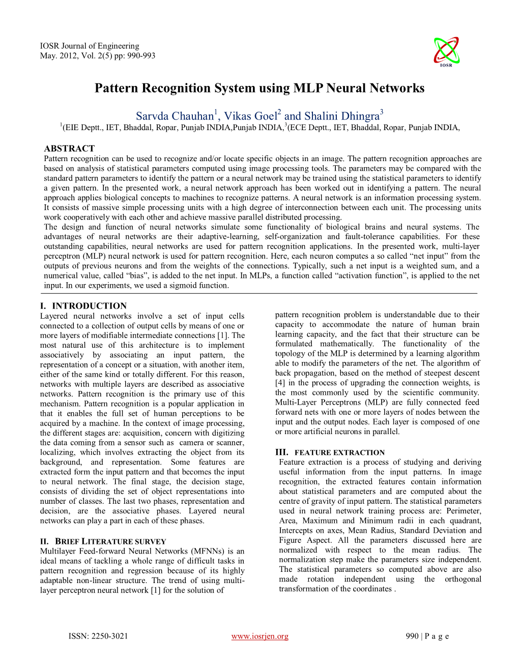 Pattern Recognition System Using MLP Neural Networks