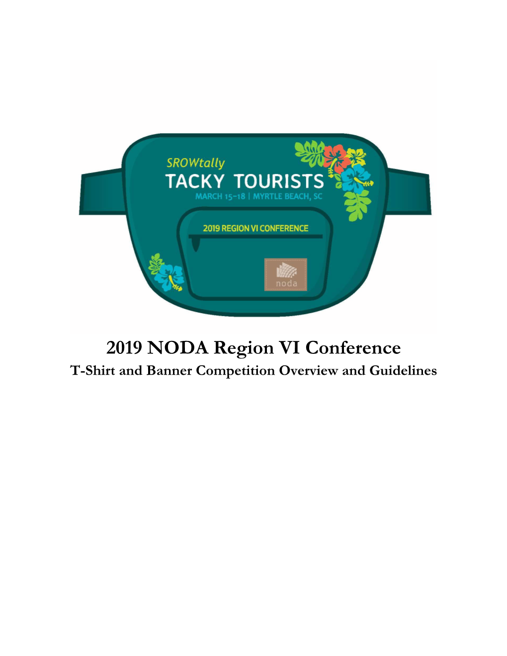 2019 NODA Region VI Conference T-Shirt and Banner Competition Overview and Guidelines