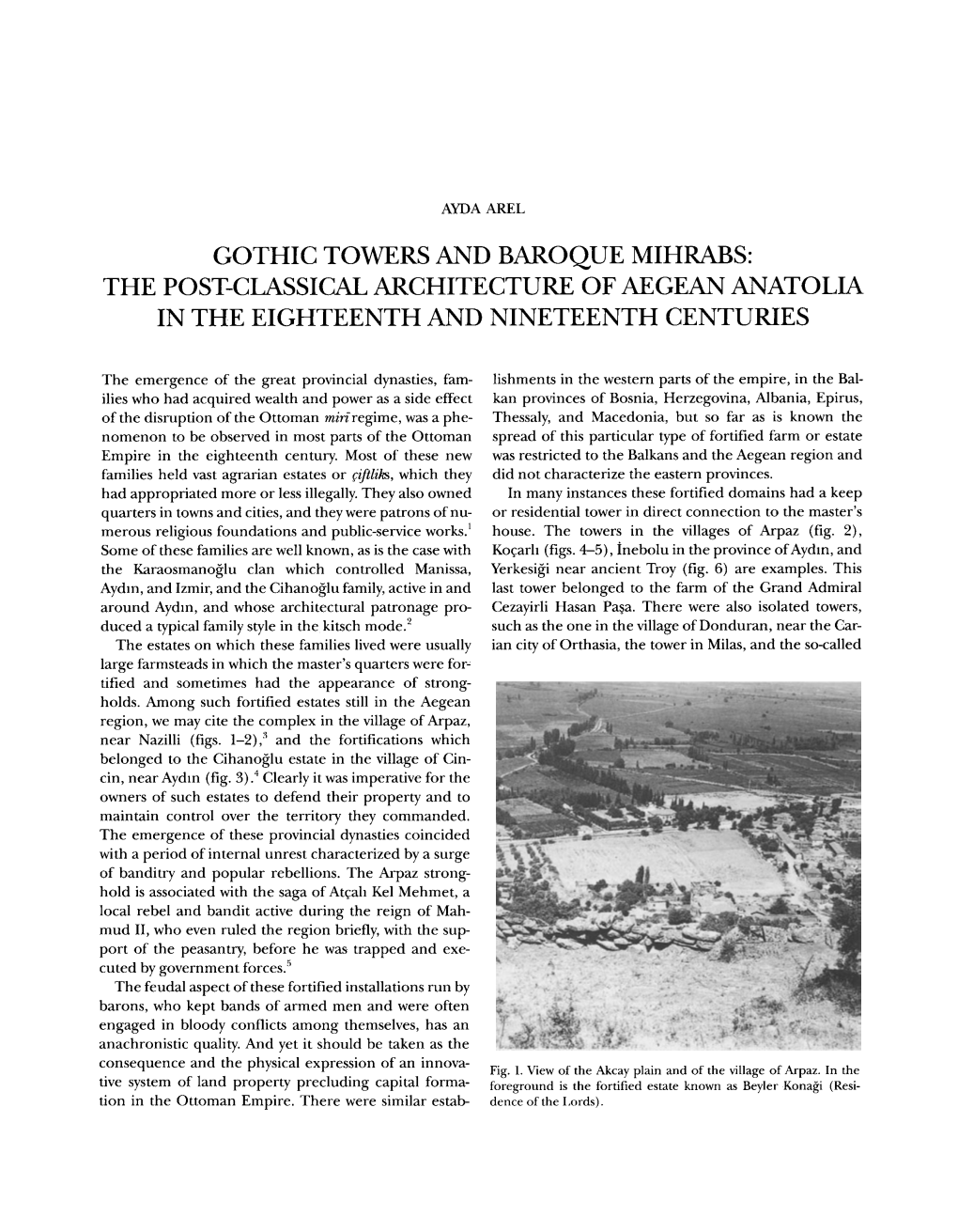 Gothic Towers and Baroque Mihrabs: the Post-Classical Architecture of Aegean Anatolia in the Eighteenth and Nineteenth Centuries