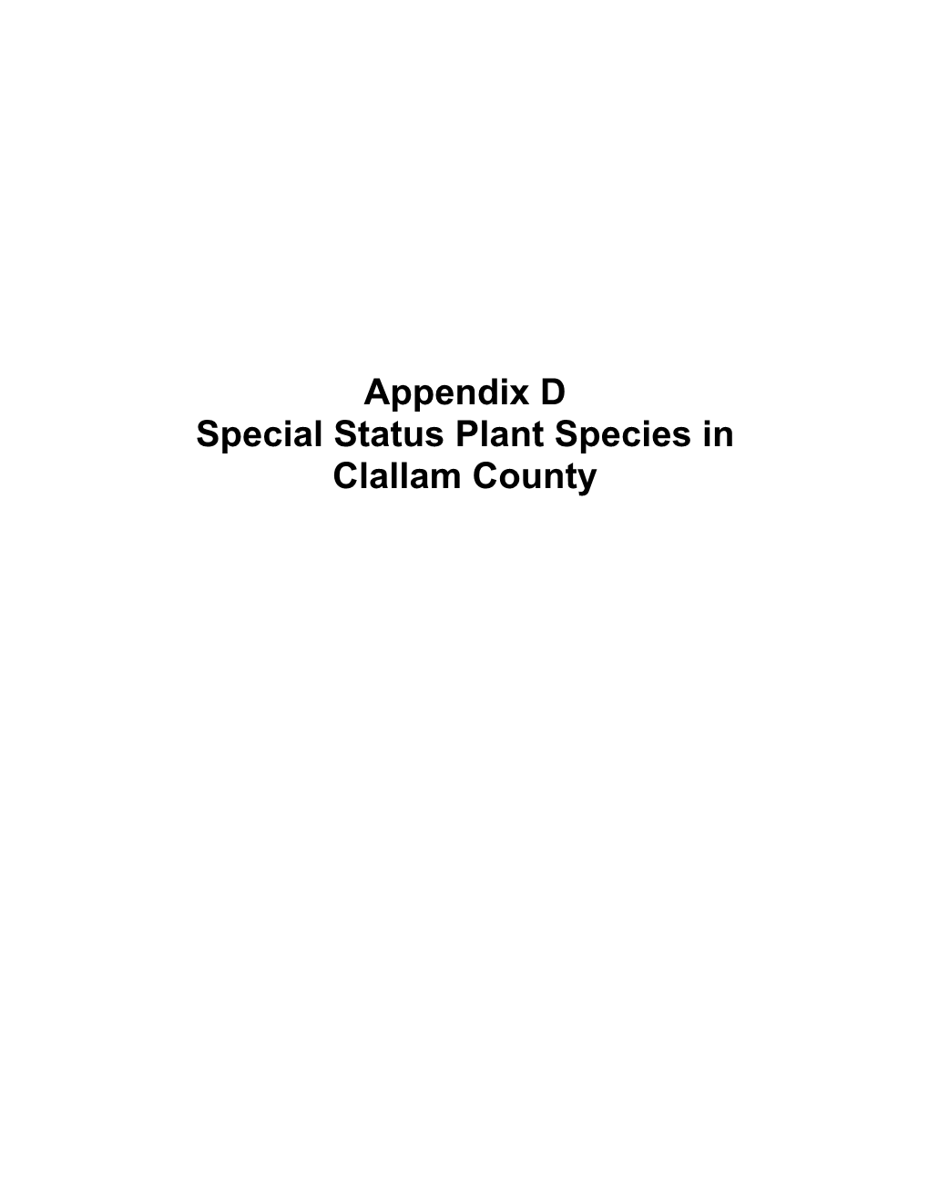 Appendix D Special Status Plant Species in Clallam County