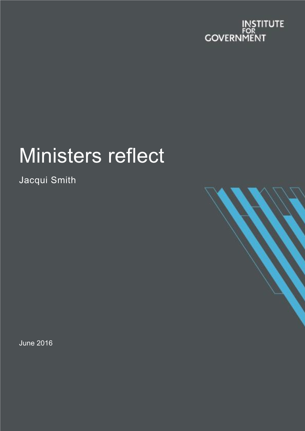 Ministers Reflect Jacqui Smith