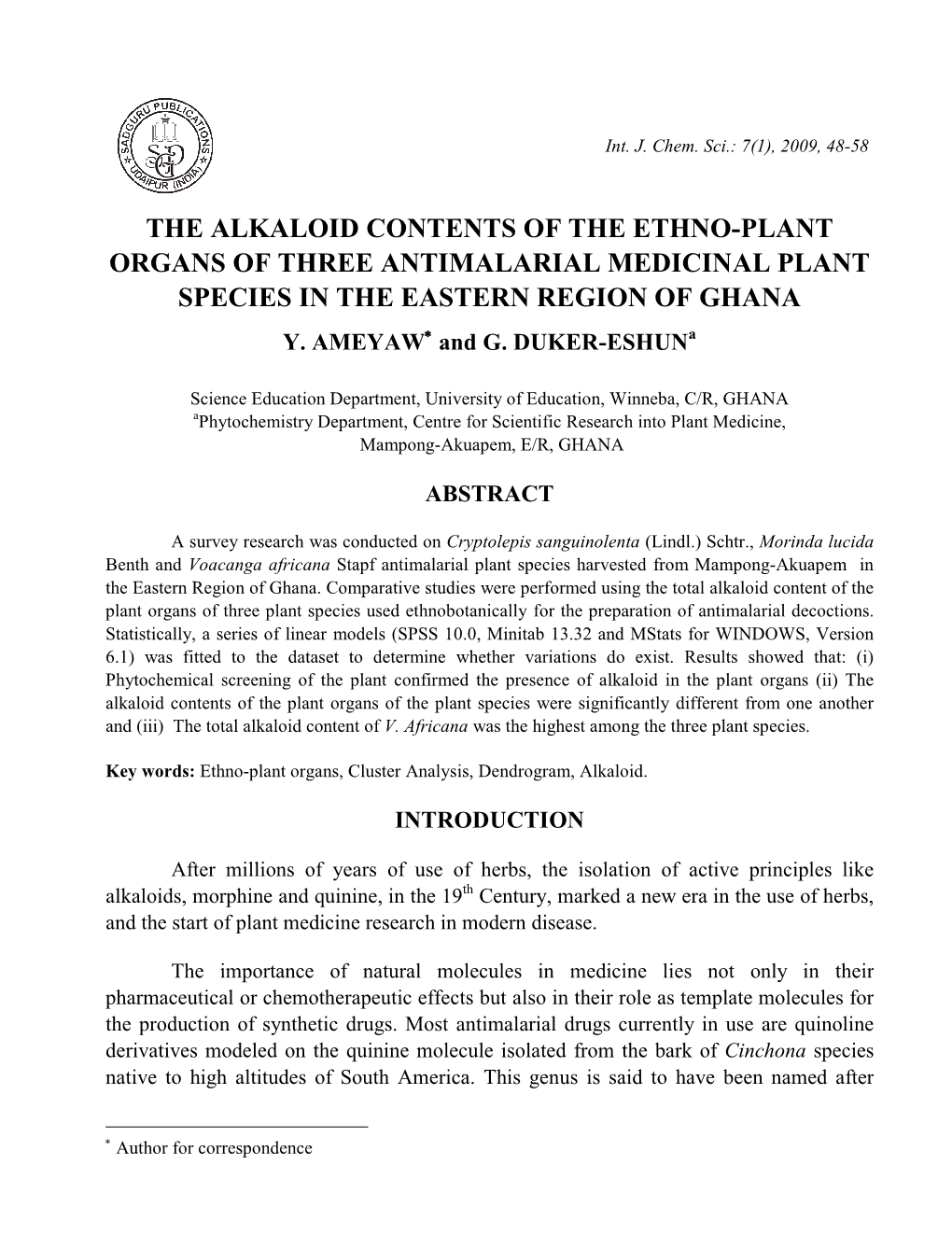 The Alkaloid Contents of the Ethno-Plant Organs of Three Antimalarial Medicin Al Plant Species in the Eastern Region of Ghana Y