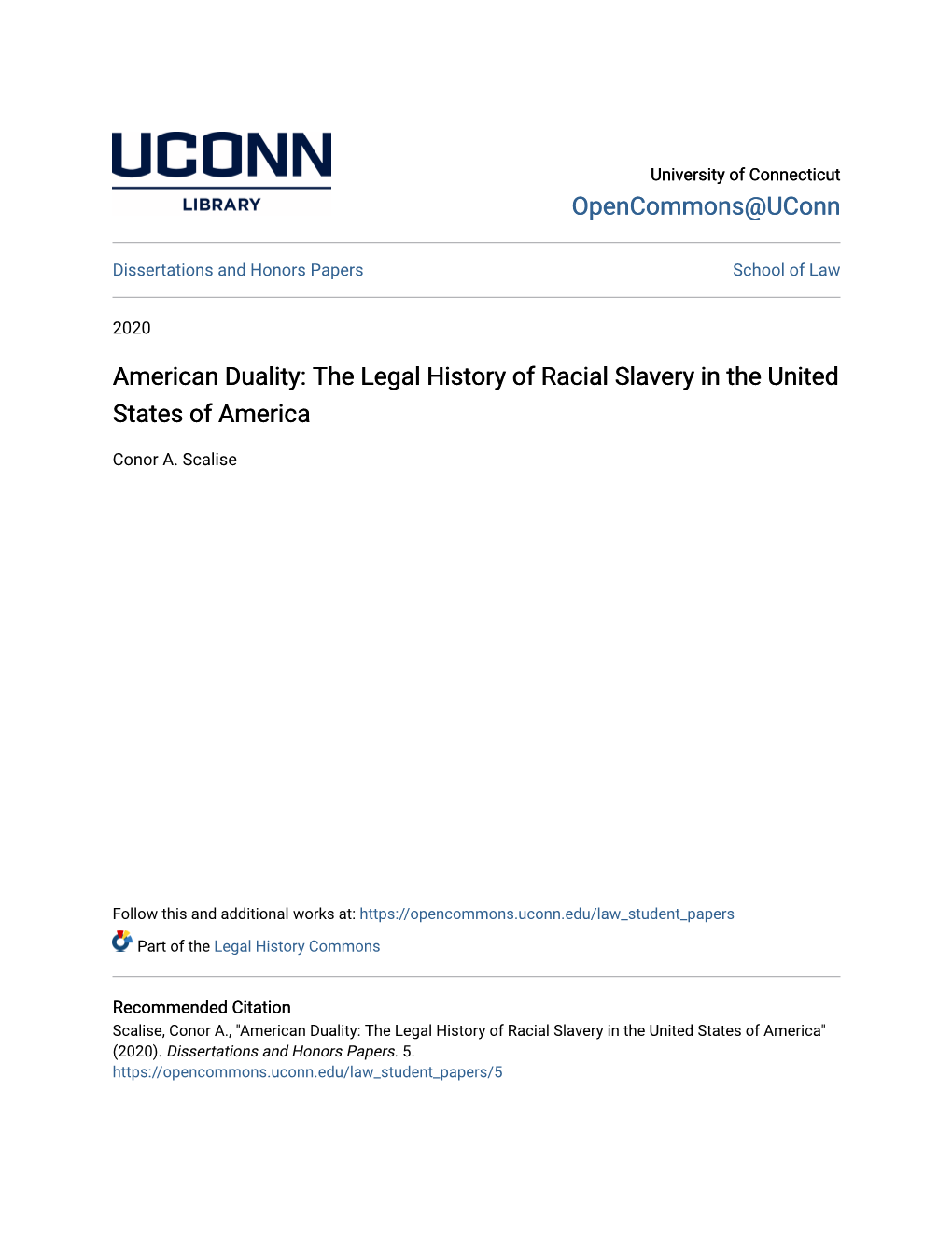 American Duality: the Legal History of Racial Slavery in the United States of America