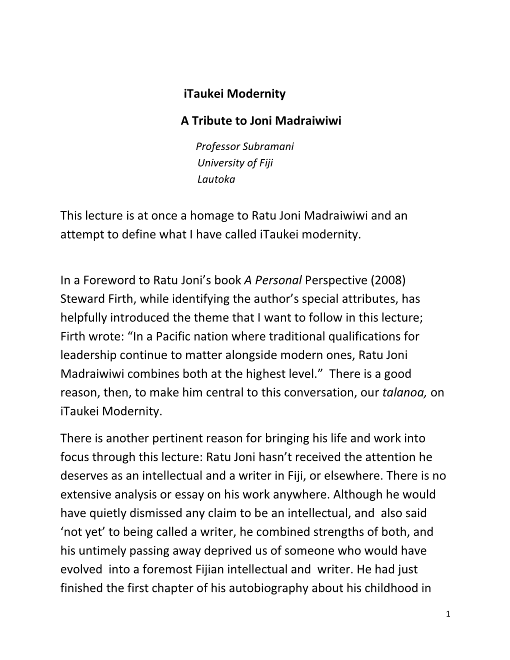 Itaukei Modernity a Tribute to Joni Madraiwiwi