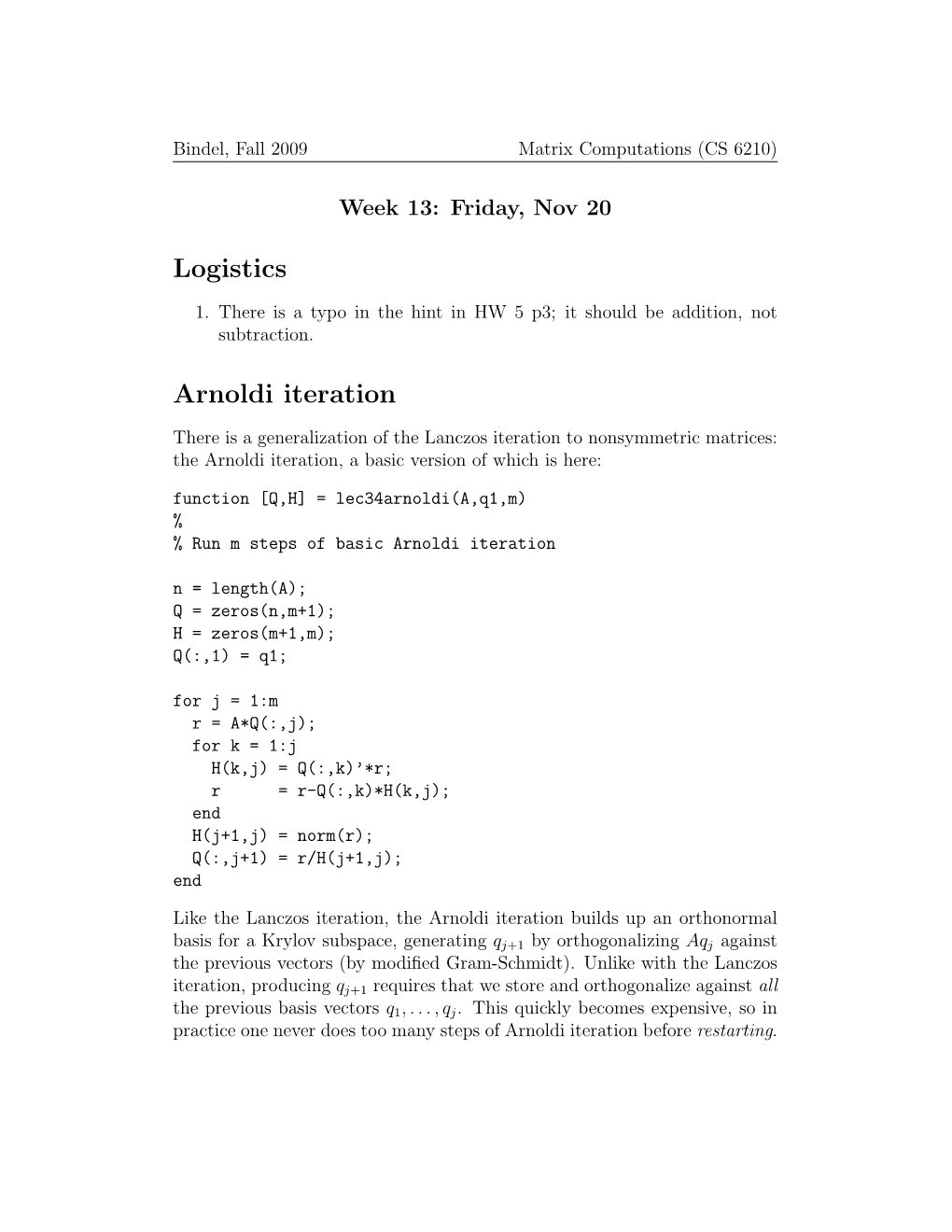 Logistics Arnoldi Iteration