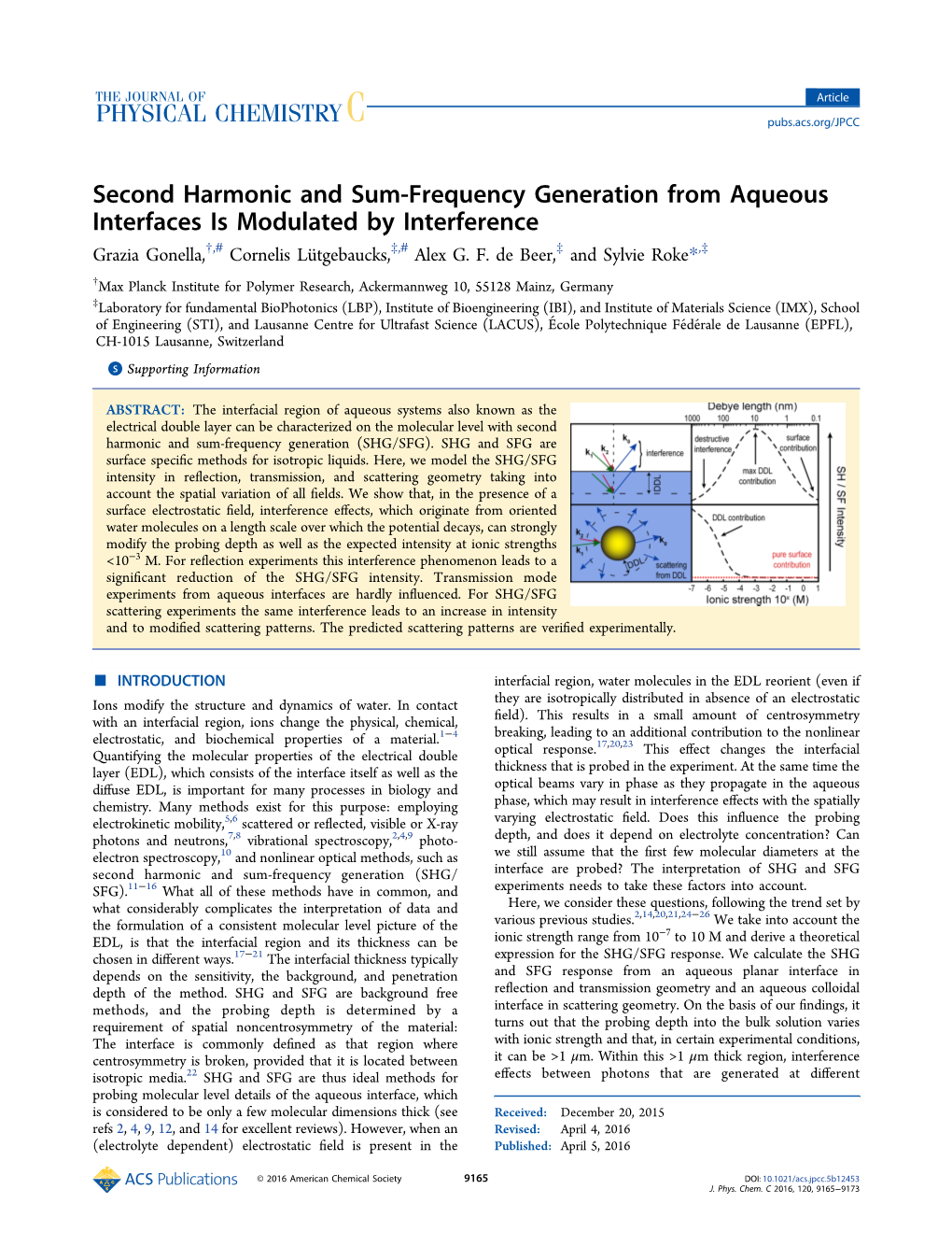 Second Harmonic and Sum-Frequency Generation from Aqueous Interfaces Is Modulated by Interference † # ‡ # ‡ ‡ Grazia Gonella, , Cornelis Lütgebaucks, , Alex G