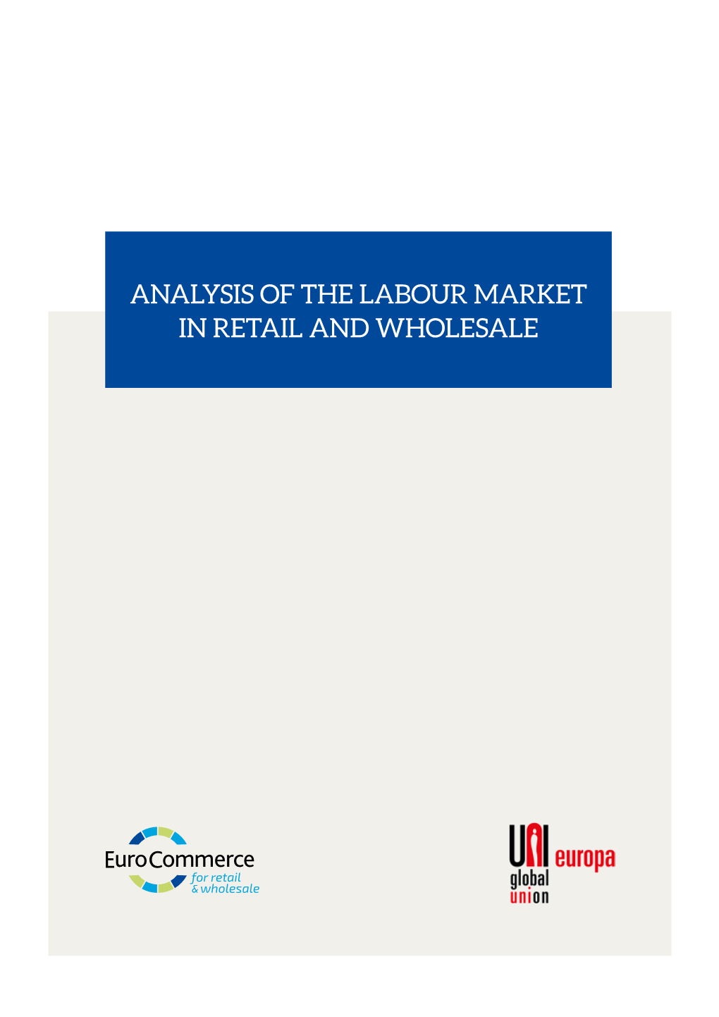 ANALYSIS of the LABOUR MARKET in RETAIL and WHOLESALE Project Consultant