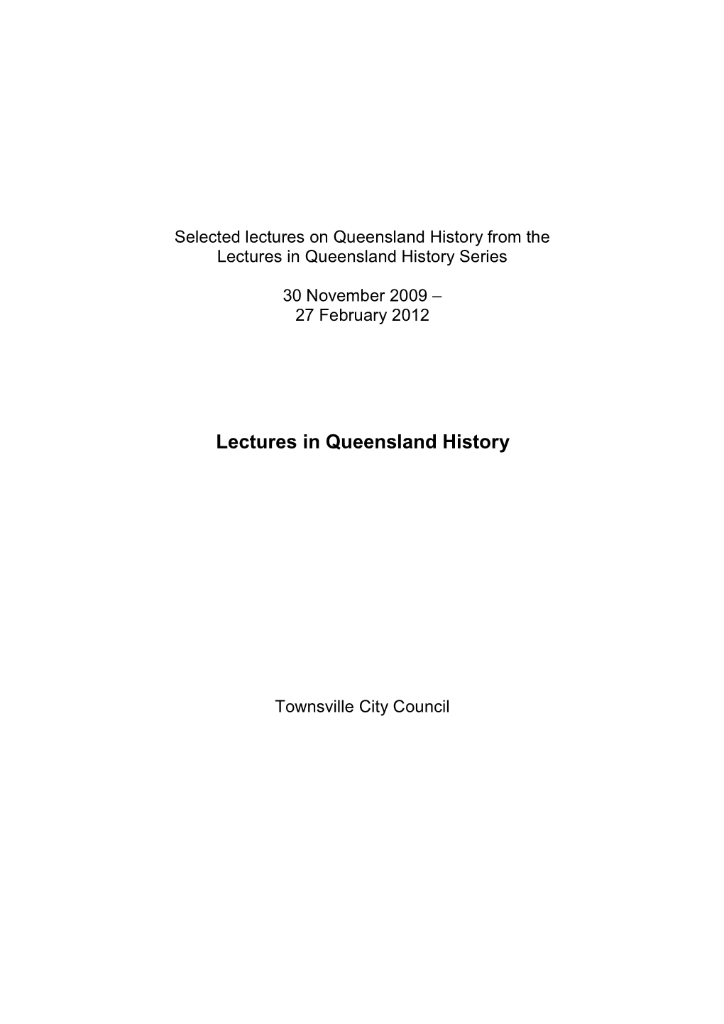 Lectures in Queensland History Series