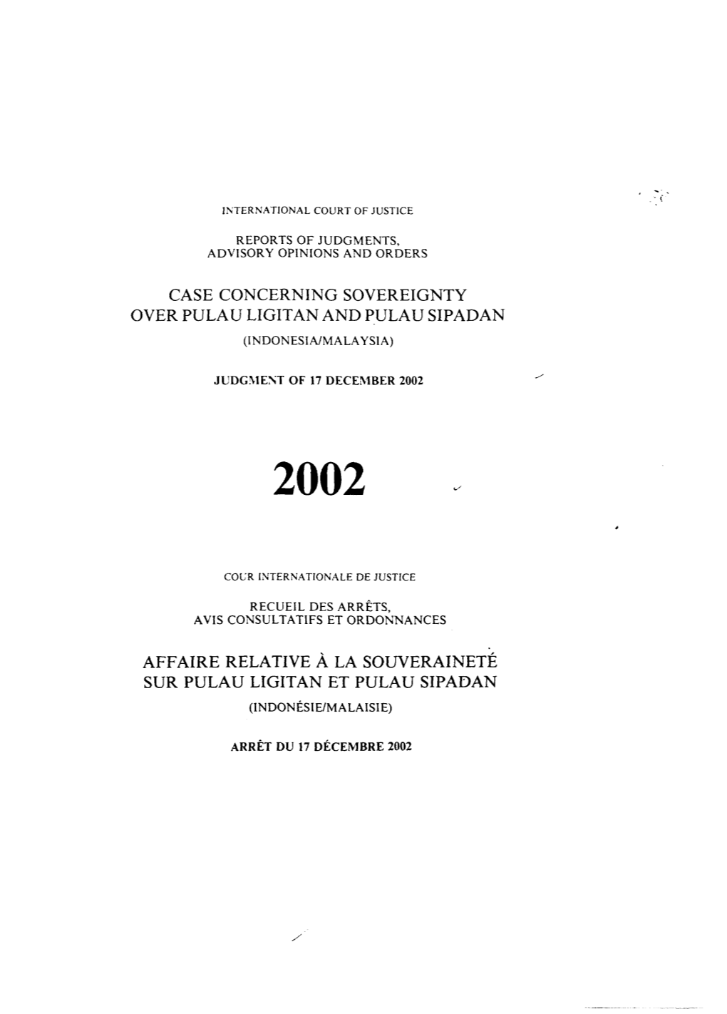 Case Concerning Sovereignty Over Pulau Ligitan and Pulau Sipadan (Indonesiaimalaysia)