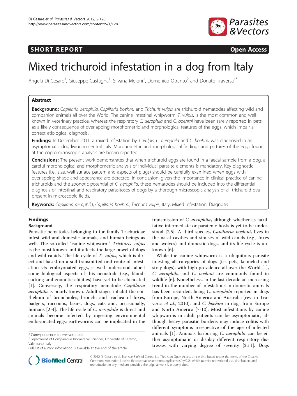 Mixed Trichuroid Infestation in a Dog from Italy Angela Di Cesare1, Giuseppe Castagna1, Silvana Meloni1, Domenico Otranto2 and Donato Traversa1*