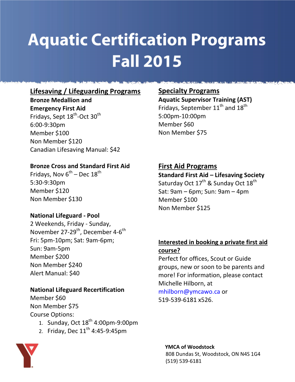 Lifesaving / Lifeguarding Programs Specialty Programs First Aid