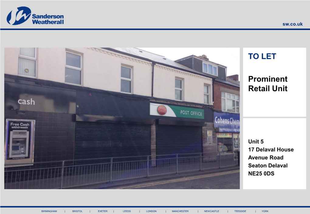 TO LET Prominent Retail Unit