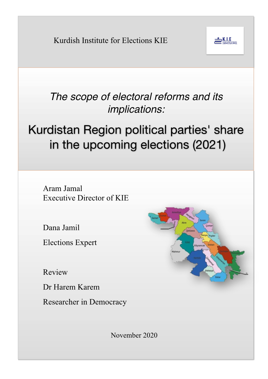 Kurdistan Region Political Parties' Share in the Upcoming Elections (2021)