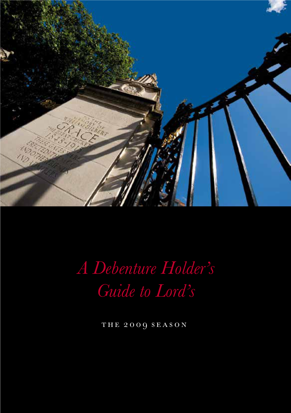 A Debenture Holder's Guide to Lord's