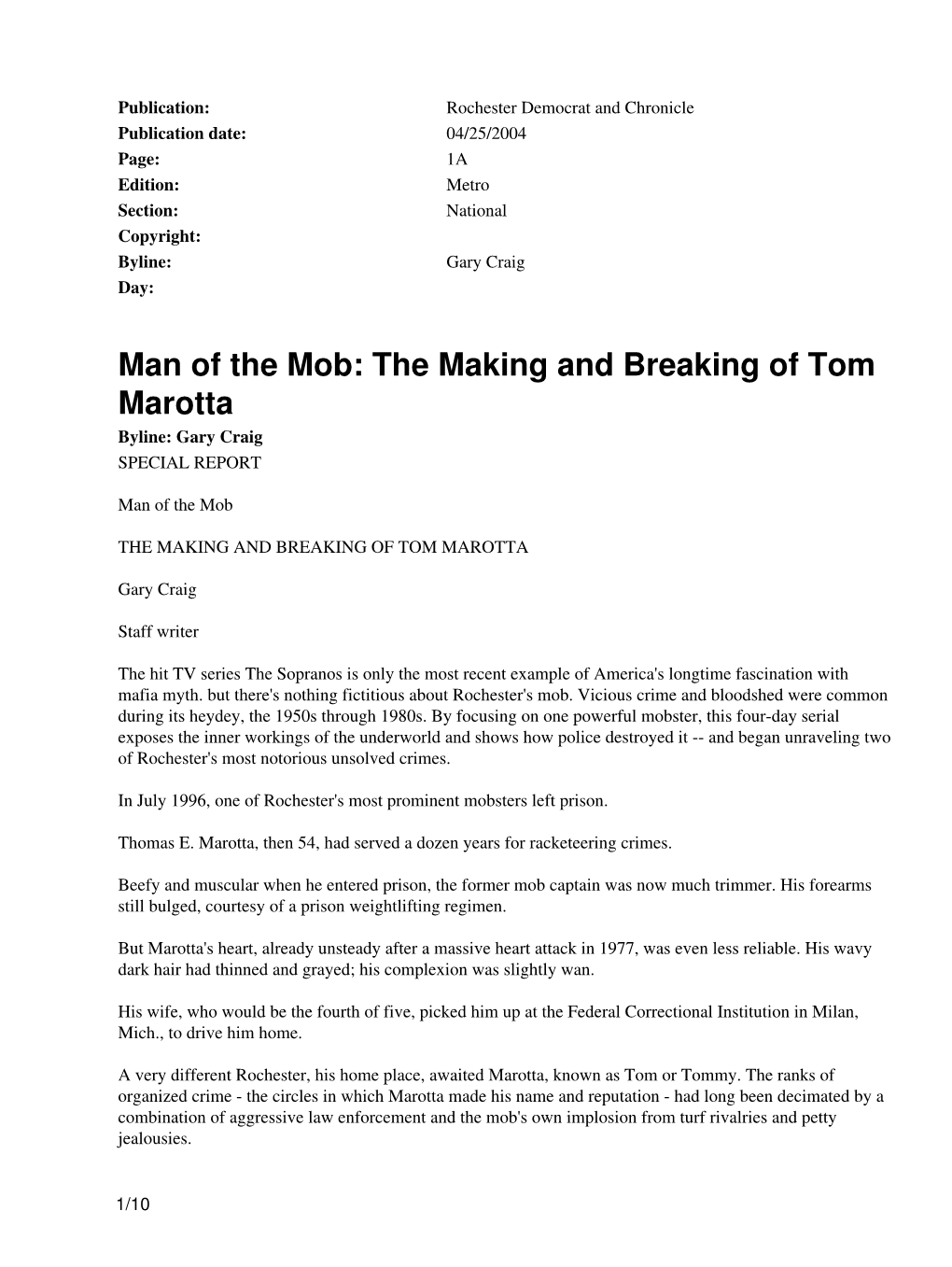 Man of the Mob: the Making and Breaking of Tom Marotta Byline: Gary Craig SPECIAL REPORT