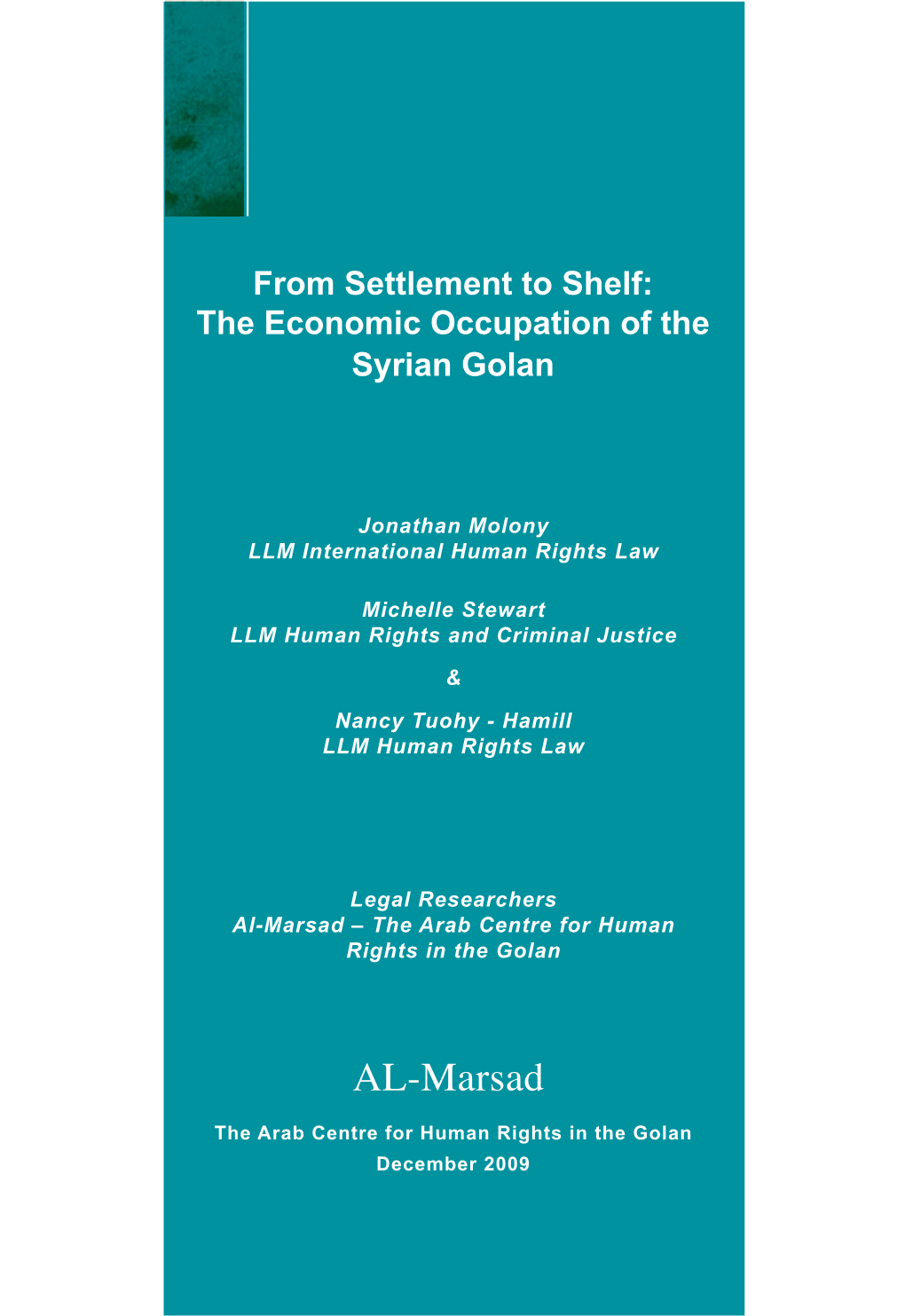 From Settlement to Shelf: the Economic Occupation of the Syrian Golan