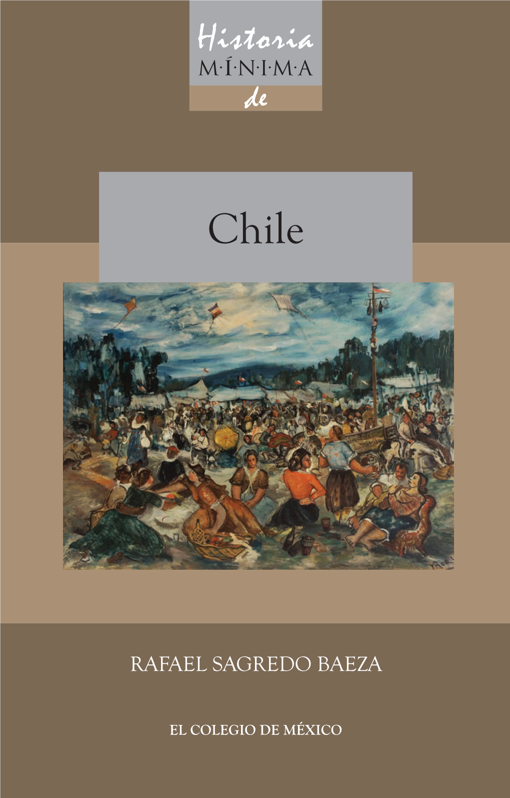 Historia Mínima De Chile